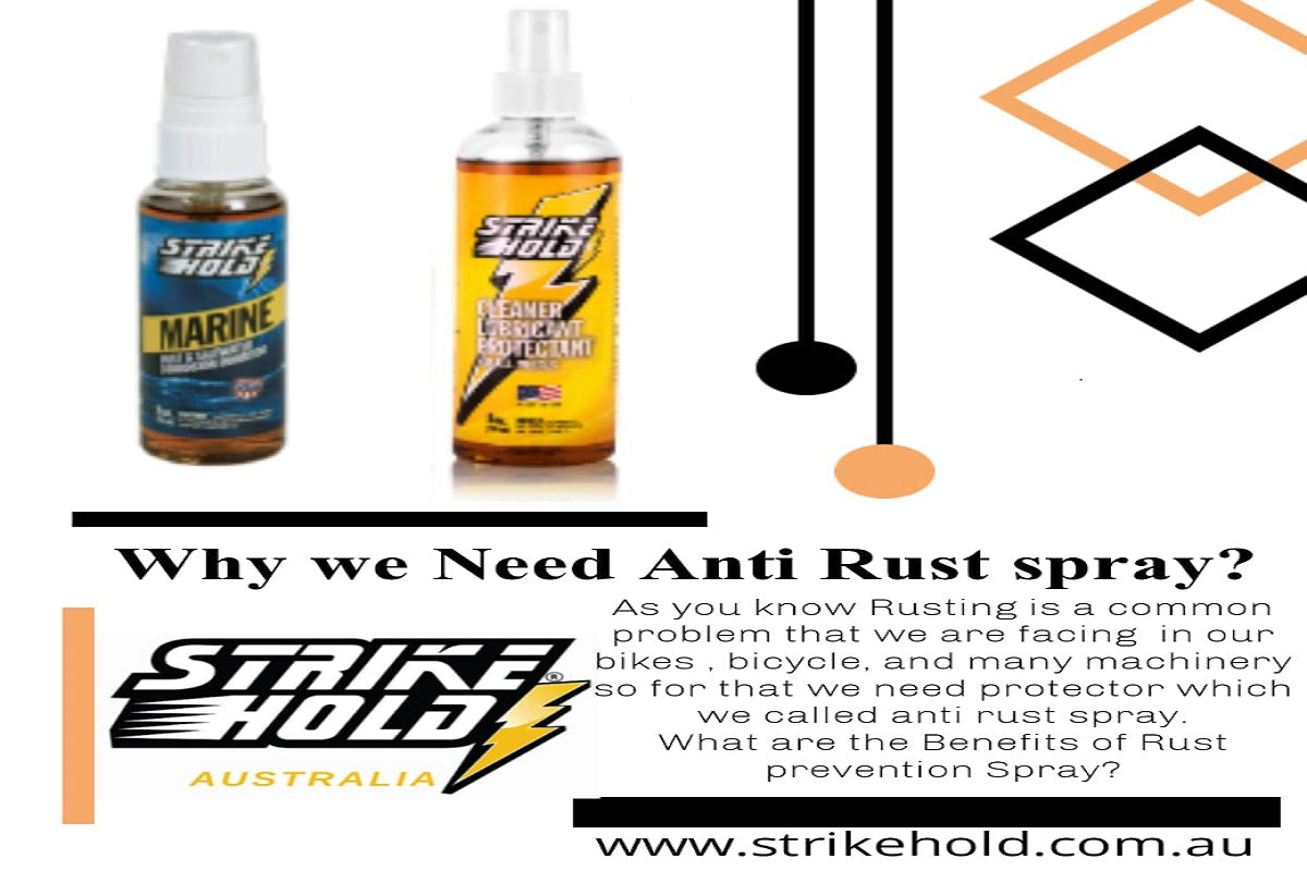 Why we Need of Anti Rust spray? – StrikeHold Australia