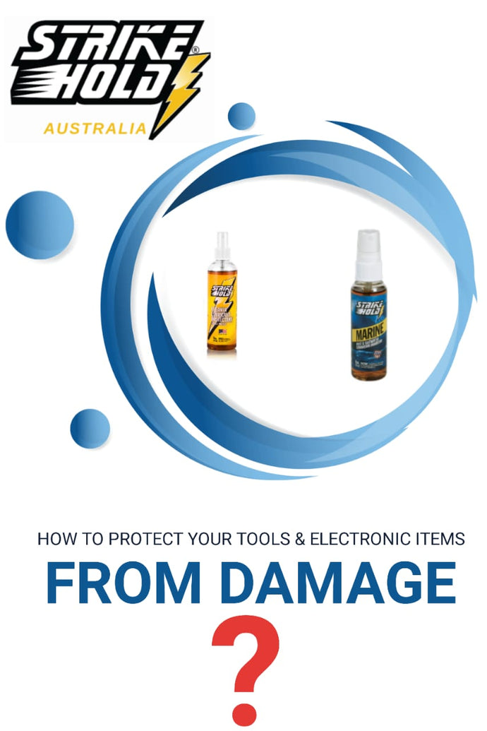 How to Protect Your Tools and Electronic items From Damage